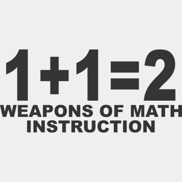 1+1 weapon of math instruction Thumbnail